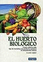 EL HUERTO BIOLOGICO
