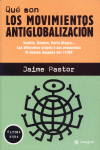 QUE SON LOS MOVIMIENTOS ANTIGLOBALIZACION