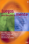 JUEGOS PARA EJERCITAR LA MENTE