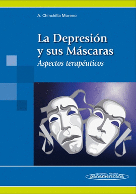 LA DEPRESION Y SUS MASCARAS:ASPECTOS TERAPEUTICOS