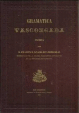 GRAMATICA VASCONGADA.FACSIMIL 1856