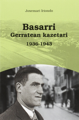 BASARRI GERRATEAN KAZETARI 1936-1943