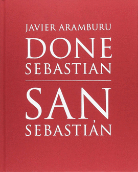 DONE SEBASTIAN/SAN SEBASTIN