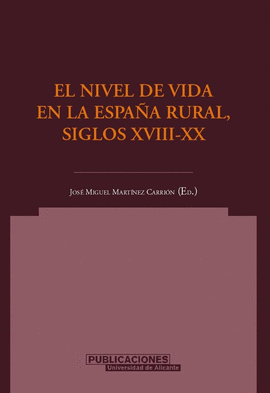 EL NIVEL DE VIDA EN LA ESPAA RURAL SIGLOS XVIII-XX