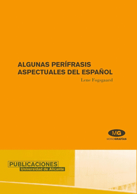 ALGUNAS PERIFRASIS ASPECTUALES DEL ESPAOL