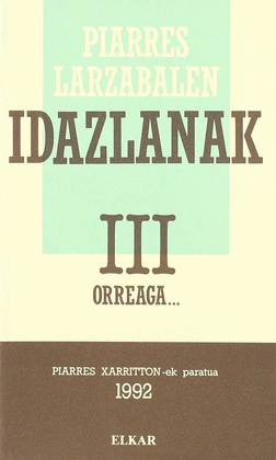 IDAZLANAK III. ORREAGA...