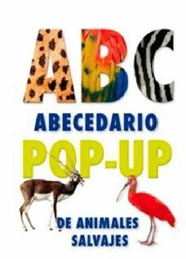 ABECEDARIO POP-UP DE ANIMALES SALVAJES