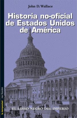 HISTORIA NO OFICIAL DE ESTADOS UNIDOS DE AMERICA