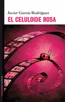 EL CELULOIDE ROSA