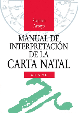 MANUAL DE INTERPRETACION DE LA CARTA NATAL