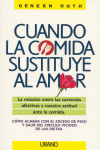CUANDO LA COMIDA SUSTITUYE AL AMOR