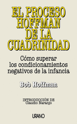 EL PROCESO HOFFMAN DE LA CUADRINIDAD. COMO SUPERAR LOS CONDICIO.
