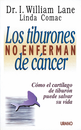LOS TIBURONES NO ENFERMAN DE CANCER