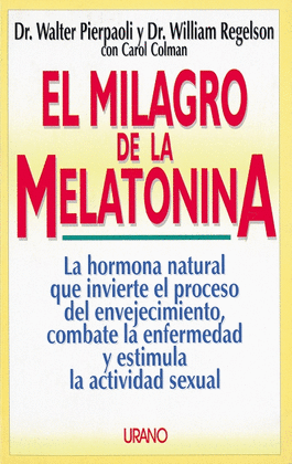 EL MILAGRO DE LA MELATONINA