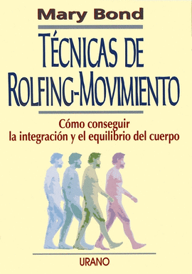 TECNICAS DE ROLFING-MOVIMIENTO
