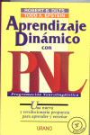 APRENDIZAJE DINAMICO CON PNL. PROGRAMACION NEUROLINGUISTICA