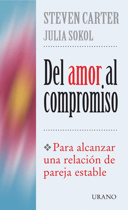 DEL AMOR AL COMPROMISO
