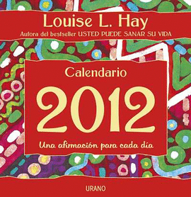 CALENDARIO 2012 UNA AFIRMACION PARA CADA DIA