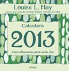 2013 CALENDARIO LOUISE HAY