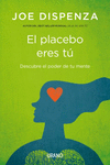 PLACEBO ERES T, EL