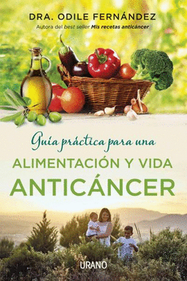 ALIMENTACIN Y  VIDA ANTICNCER. GUA PRCTICA