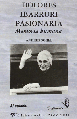 DOLORES IBARRURI PASIONARIA - MEMORIA HUMANA
