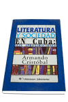 LITERATURA Y SOCIEDAD EN CUBA: SEIX APROXIMACIONES