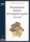 DOCUMENTACION HISTORICA DEL TROSQUISMO ESPAOL (1936-1948)