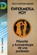 ENFERMERIA HOY FILOSOFIA Y ANTROPOLOGIA DE UNA PROFESION
