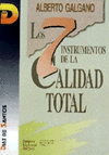 LOS 7 INSTRUMENTOS DE LA CALIDAD TOTAL