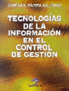 TECNOLOGIAS DE LA INFORMACION EN EL CONTROL DE GESTION