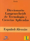DICCIONARIO LANGENSCHEIDT DE TECNOLOGIA Y CIENCIAS APLICADAS ESP-