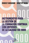 INSTRUMENTOS PARA LA GESTION DE LA FORMACION CONTINUA ISO 9000
