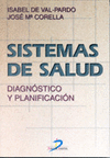 SISTEMAS DE SALUD. DIAGNOSTICO Y PLANIFICACION