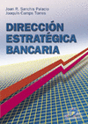 DIRECCION ESTRATEGICA BANCARIA