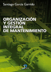 ORGANIZACION Y GESTION INTEGRAL DEL MANTENIMIENTO