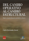 DEL CAMBIO OPERATIVO AL CAMBIO ESTRUCTURAL