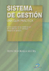 SISTEMA DE GESTION. UNA GUIA PRACTICA