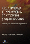 CREATIVIDAD E INNOVACION EN EMPRESAS Y ORGANIZACIONES