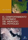 EL COMPORTAMIENTO ECONOMICO DEL MERCADO DEL PETROLEO