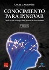 CONOCIMIENTO PARA INNOVAR. 2 ED.