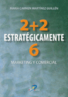 2 + 2 ESTRATEGIAMENTE 6. MARKETING Y COMERCIAL