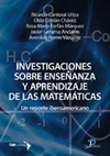 INVESTIGACIONES SOBRE ENSEANZA Y APRENDIZAJE DE LAS MATEMATICAS