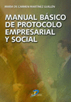 MANUAL BASICO DE PROTOCOLO EMPRESARIAL Y SOCIAL