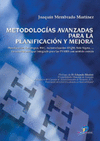 METODOLOGIAS AVANZADAS PARA LA PLANIFICACION Y MEJORA