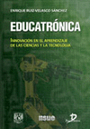 EDUCATRONICA. INNOVACION EN EL APRENDIZAJE DE LAS