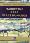 MARKETING PARA SERES HUMANOS