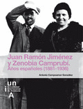 JUAN RAMN JIMNEZ Y ZENOBIA CAMPRUB. AOS ESPAOLES (1881-1936)