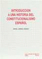 INTRODUCCION A UNA HISTORIA DEL CONSTITUCIONALISMO ESPA�OL