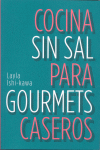 COCINA SIN SAL PARA GOURMETS CASEROS